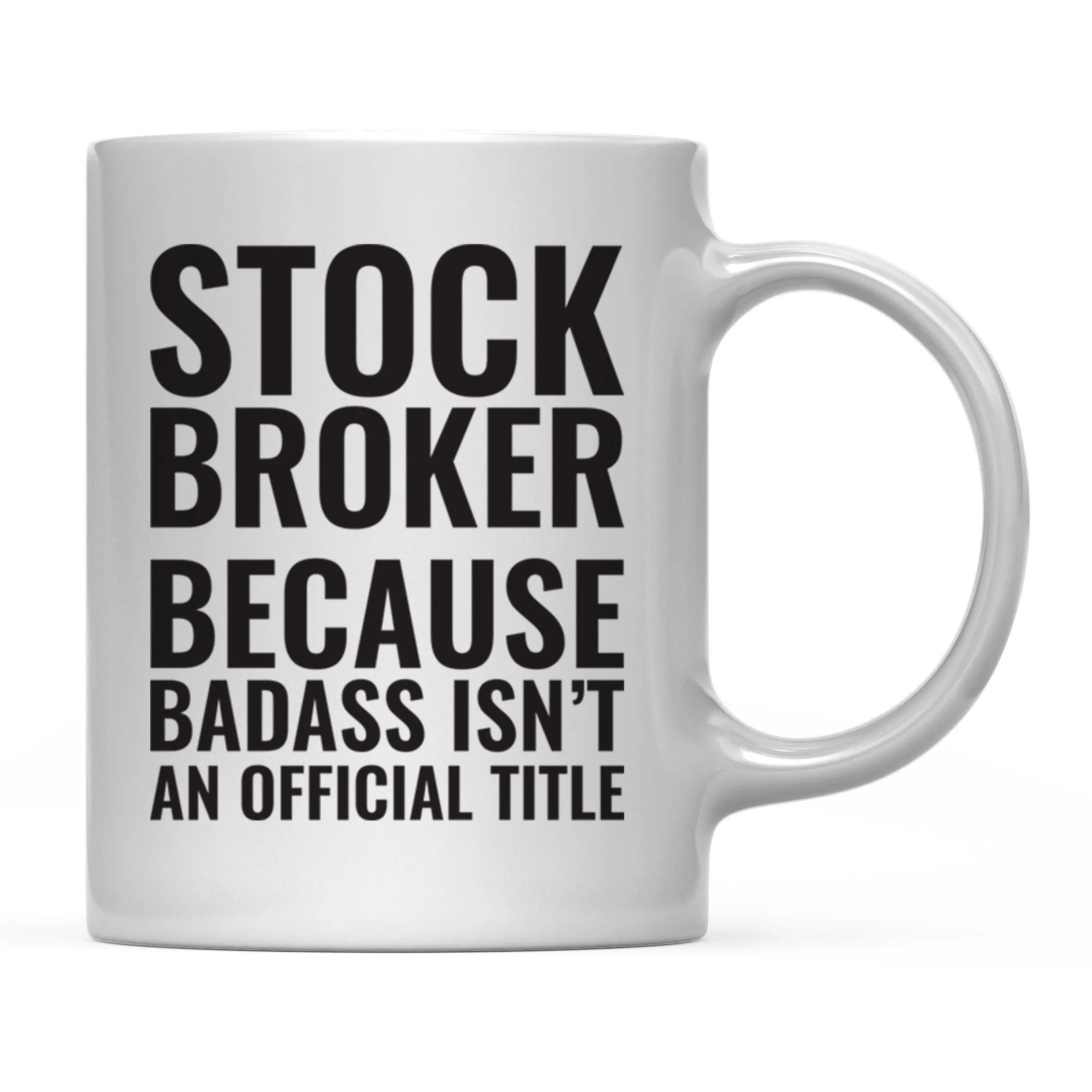 Andaz Press 11 oz Badass Official Title Black Text Coffee Mug