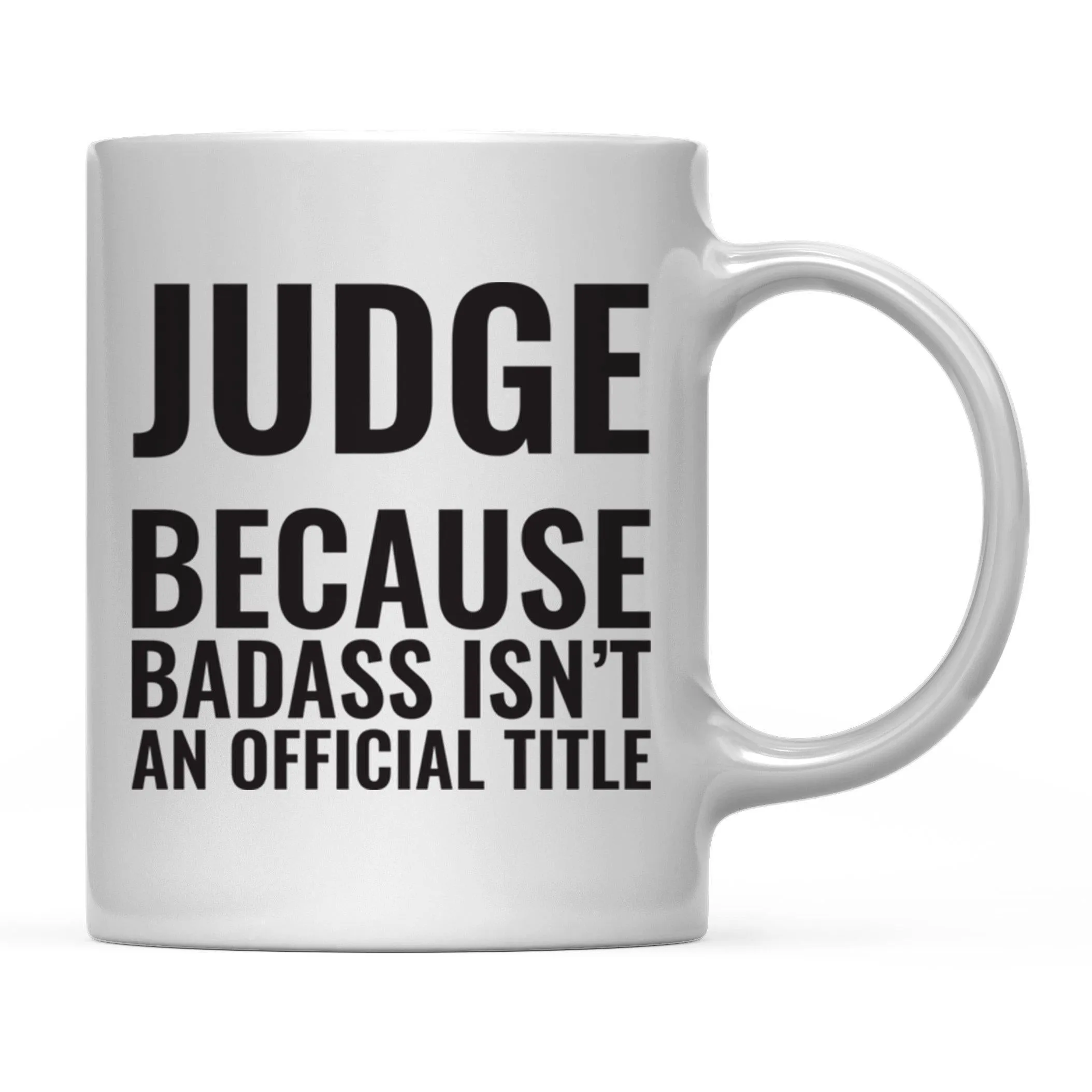 Andaz Press 11 oz Badass Official Title Black Text Coffee Mug