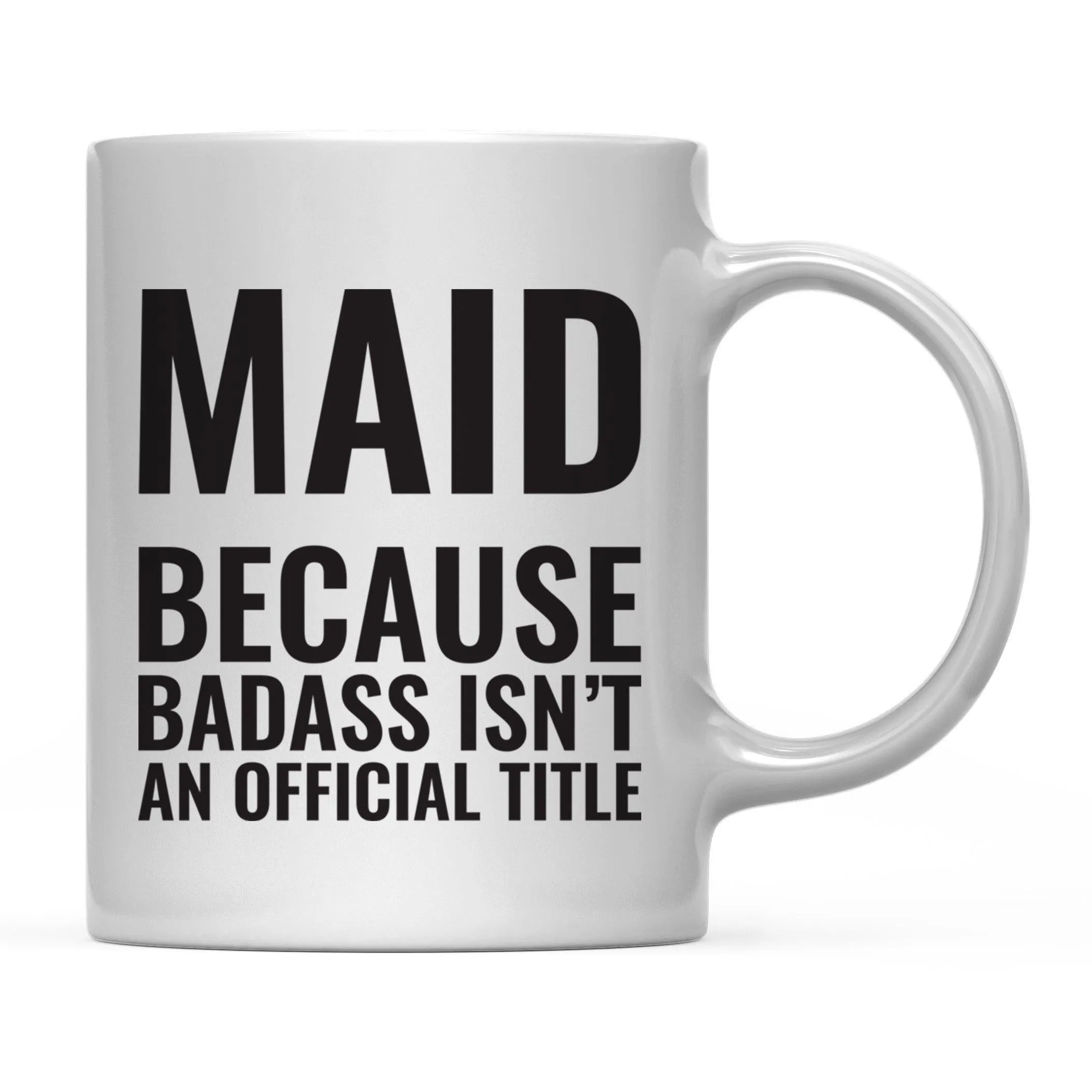 Andaz Press 11 oz Badass Official Title Black Text Coffee Mug