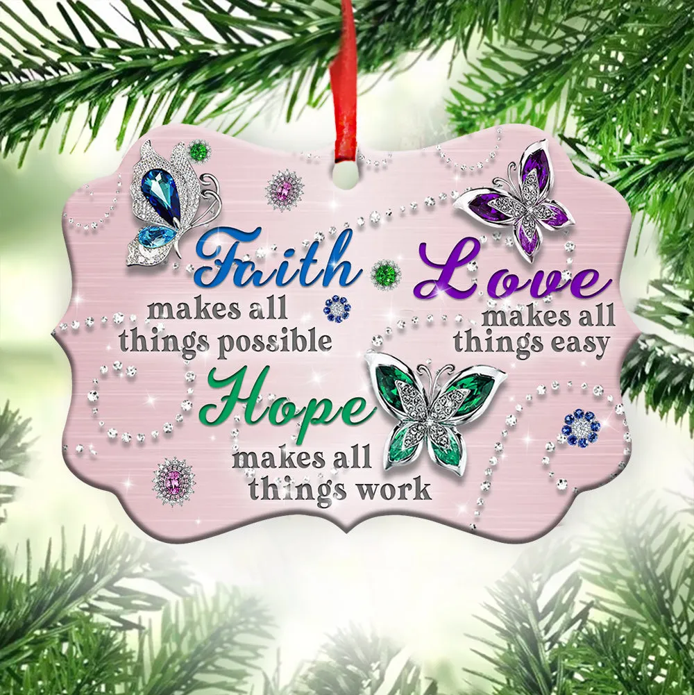 Faith Hope Love 2 Metal Ornament - Christmas Ornament - Christmas Gift