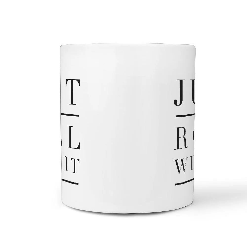 Just Roll With It - Skateboard Coffee Mug